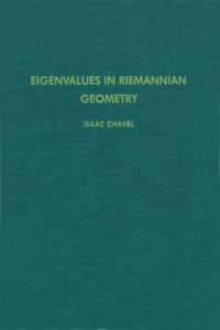 Imagen de portada: Eigenvalues in Riemannian Geometry 2nd edition 9780121706401