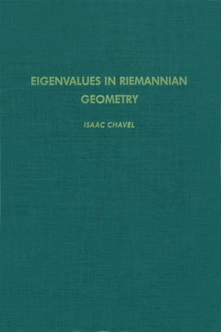 Cover image: Eigenvalues in Riemannian Geometry 2nd edition 9780121706401