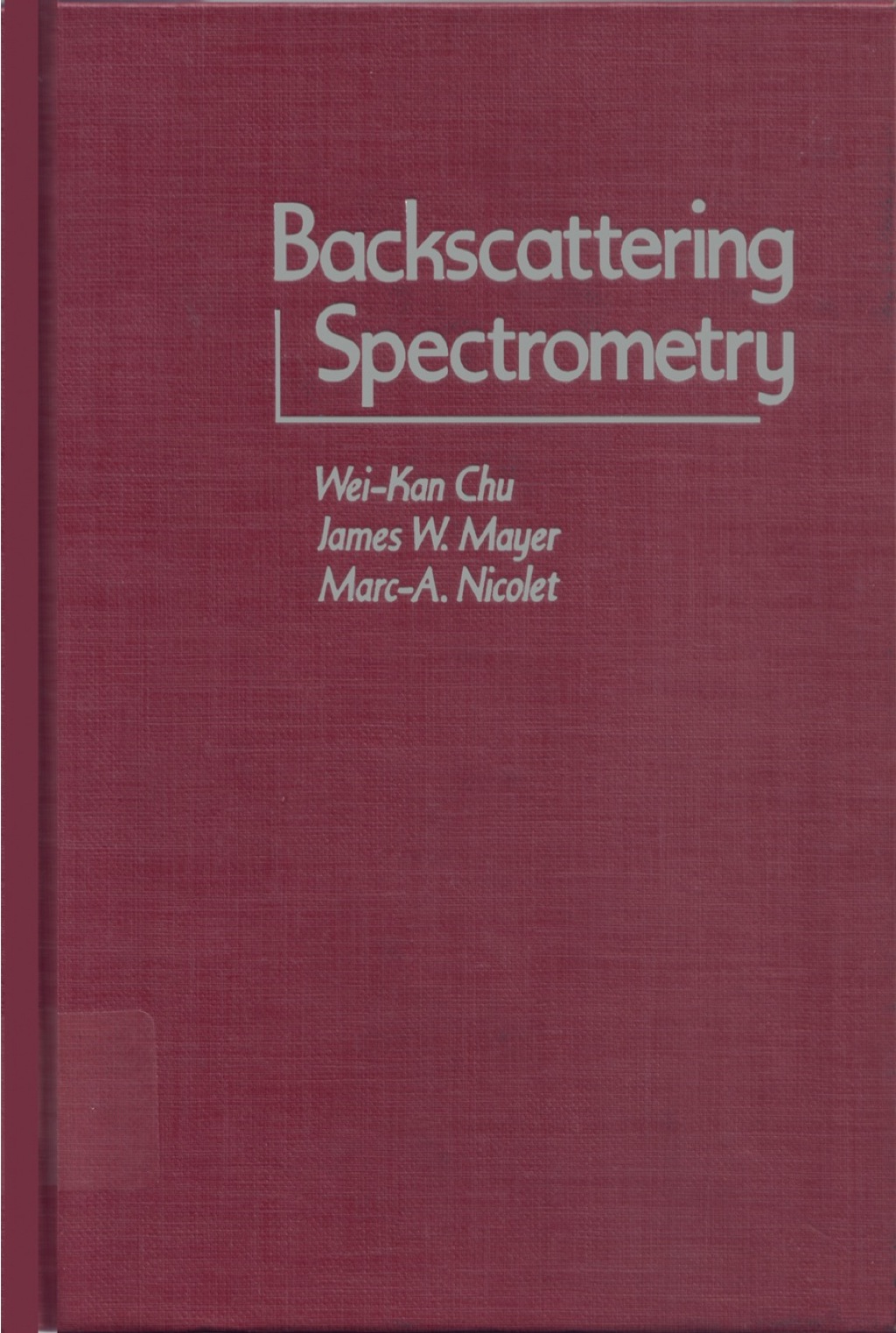 Backscattering Spectrometry 1st Edition