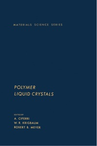 表紙画像: Polymer Liquid Crystals 1st edition 9780121746803