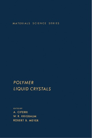 Cover image: Polymer Liquid Crystals 1st edition 9780121746803