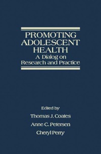 Imagen de portada: Promoting Adolescent Health: A Dialog on Research and Practice 9780121773809