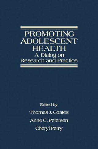 Cover image: Promoting Adolescent Health: A Dialog on Research and Practice 9780121773809