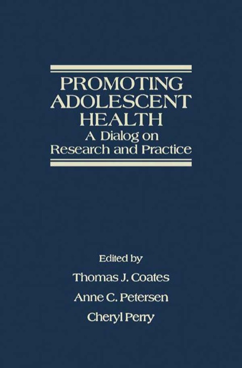 Promoting Adolescent Health: A Dialog on Research and Practice - FULL INSTANT DOWNLOAD | PDF DOCX EPUB