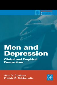 Imagen de portada: Men and Depression: Clinical and Empirical Perspectives 9780121775407