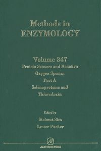 Imagen de portada: Protein Sensors of Reactive Oxygen Species, Part A: Selenoproteins and Thioredoxin: Selenoproteins and Thioredoxin 9780121822484