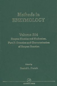 Imagen de portada: Enzyme Kinetics and Mechanism, Part F: Detection and Characterization of Enzyme Reaction Intermediates: Methods in Enzymology 9780121822576