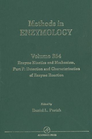Cover image: Enzyme Kinetics and Mechanism, Part F: Detection and Characterization of Enzyme Reaction Intermediates: Methods in Enzymology 9780121822576