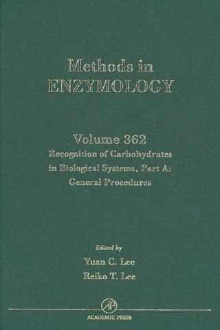 Cover image: Recognition of Carbohydrates in Biological Systems, Part A : General Procedures: General Procedures 9780121822651