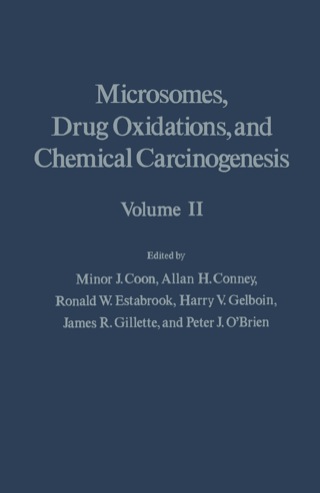 Immagine di copertina: Microsomes, Drug Oxidations and Chemical Carcinogenesis V2 1st edition 9780121877026
