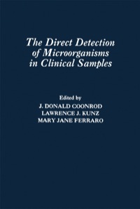 表紙画像: The Direct Detection of Microorganisms in Clinical Samples 1st edition 9780121877804