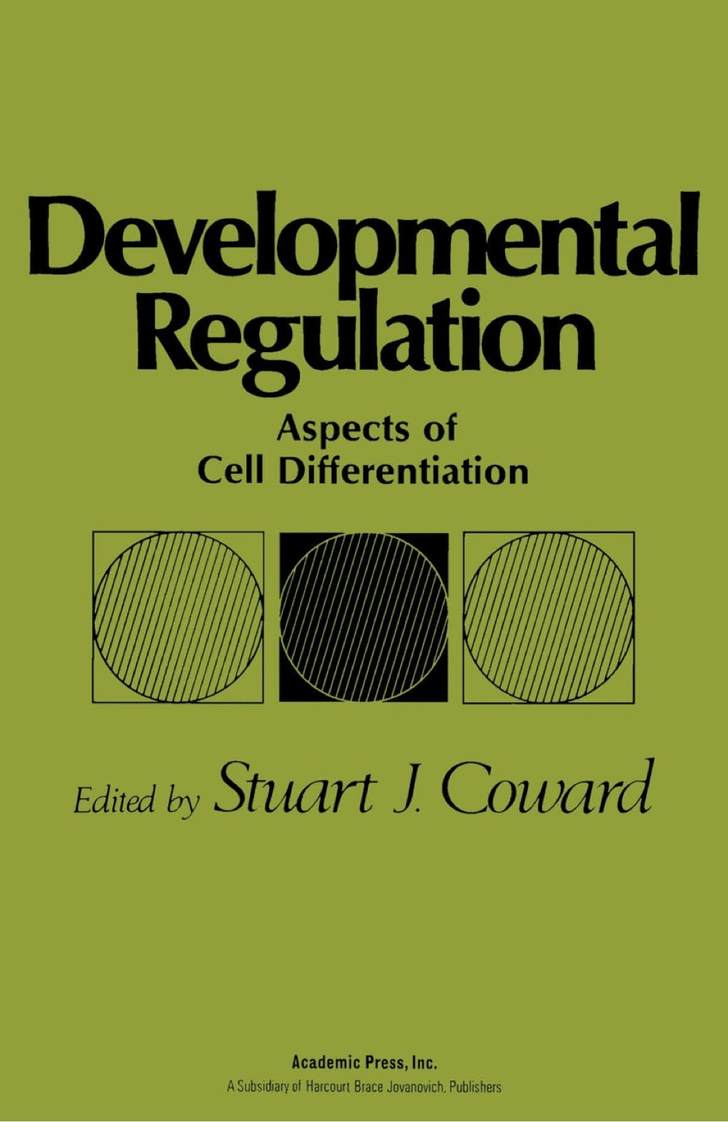 Developmental Regulation: Aspects of Cell Differentiation