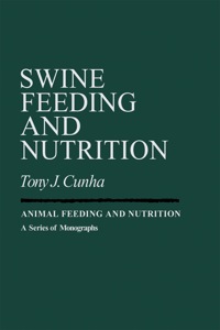 Cover image: Swine Feeding And Nutrition 9780121965501