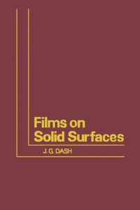 Cover image: Films on Solid Surfaces: The Physics and Chemistry of Physical Adsorption 9780122033506