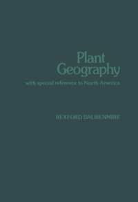表紙画像: Plant Geography: With Special Reference to North America 9780122041501