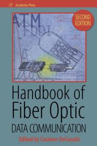 Titelbild: Handbook of Fiber Optic Data Communication 2nd edition 9780122078910