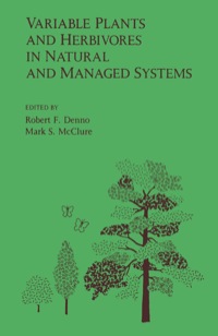 Immagine di copertina: Variable plants and herbivores in natural and managed systems 9780122091605