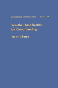 Cover image: Weather modification by cloud seeding 9780122106507