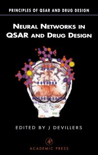 Titelbild: Neural Networks in QSAR and Drug Design 9780122138157