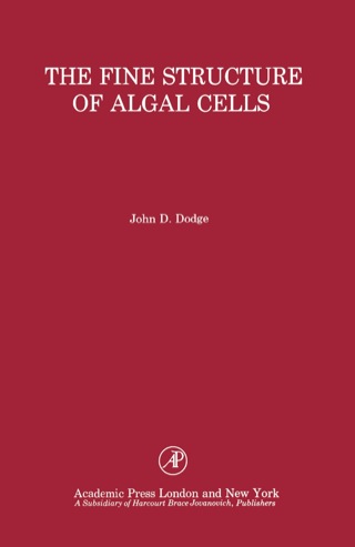 表紙画像: The Fine Structure of Algal Cells 9780122191503