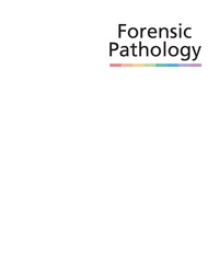 صورة الغلاف: Forensic Pathology: Principles and Practice 9780122199516