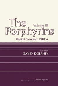 صورة الغلاف: The Porphyrins V3: Physical Chemistry, Part A 1st edition 9780122201035