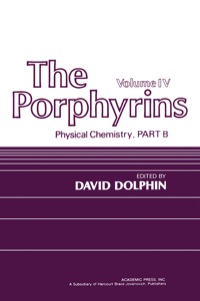 Cover image: The Porphyrins V4: Physical Chemistry, Part B 1st edition 9780122201042