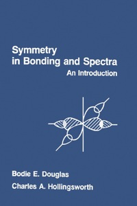 表紙画像: Symmetry in Bonding and Spectra: An Introduction 1st edition 9780122213403