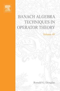 Imagen de portada: Banach algebra techniques in operator theory 9780122213502