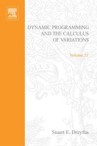 Imagen de portada: Dynamic programming and the calculus of variations 9780122218507