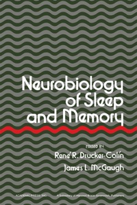 صورة الغلاف: Neurobiology of  Sleep and Memory 1st edition 9780122223501