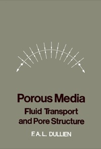 Imagen de portada: Porous Media Fluid Transport and Pore Structure 1st edition 9780122236501