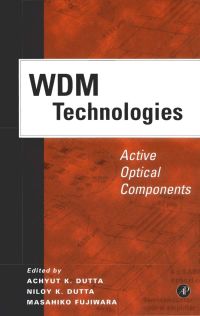 Titelbild: WDM Technologies: Active Optical Components: Active Optical Components 9780122252617