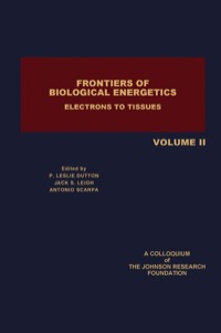 Omslagafbeelding: Frontiers of Biological Energetics: Electrons to Tissues 1st edition 9780122254024