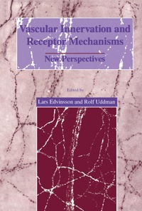 表紙画像: Vascular Innervation and Receptor Mechanisms: New Perspectives 9780122323508