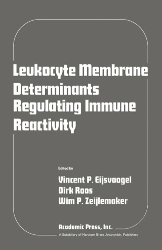 表紙画像: Leukocyte membrane determinants regulating immune reactivity 9780122337505