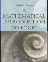 表紙画像: A Mathematical Introduction to Logic 2nd edition 9780122384523