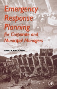 Imagen de portada: Emergency Response Planning: For Corporate and Municipal Managers 9780122415401
