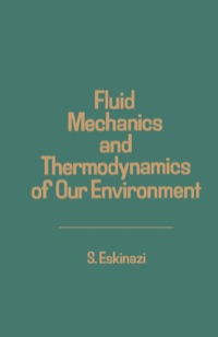 Immagine di copertina: Fluid Mechanics and Thermodynamics of Our Environment 1st edition 9780122425400