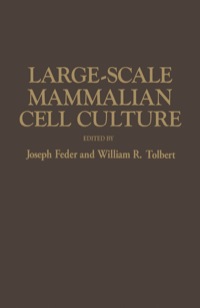 Immagine di copertina: Large-Scale Mammalian Cell Culture 1st edition 9780122504303