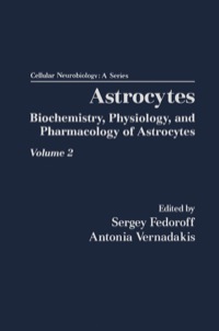 Omslagafbeelding: Astrocytes Pt 2: Biochemistry, Physiology, and Pharmacology of Astrocytes 1st edition 9780122504525