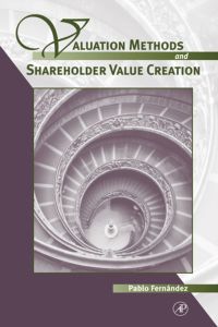 صورة الغلاف: Valuation Methods and Shareholder Value Creation 9780122538414