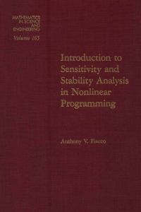 Cover image: Introduction to sensitivity and stability analysis in nonlinear programming 9780122544507