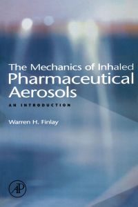 Omslagafbeelding: The Mechanics of Inhaled Pharmaceutical Aerosols: An Introduction 9780122569715