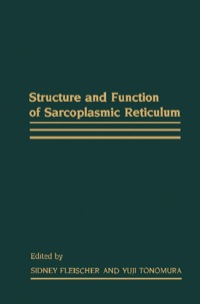 Omslagafbeelding: Structure and Function of Sarcoplasmic Reticulum 9780122603808