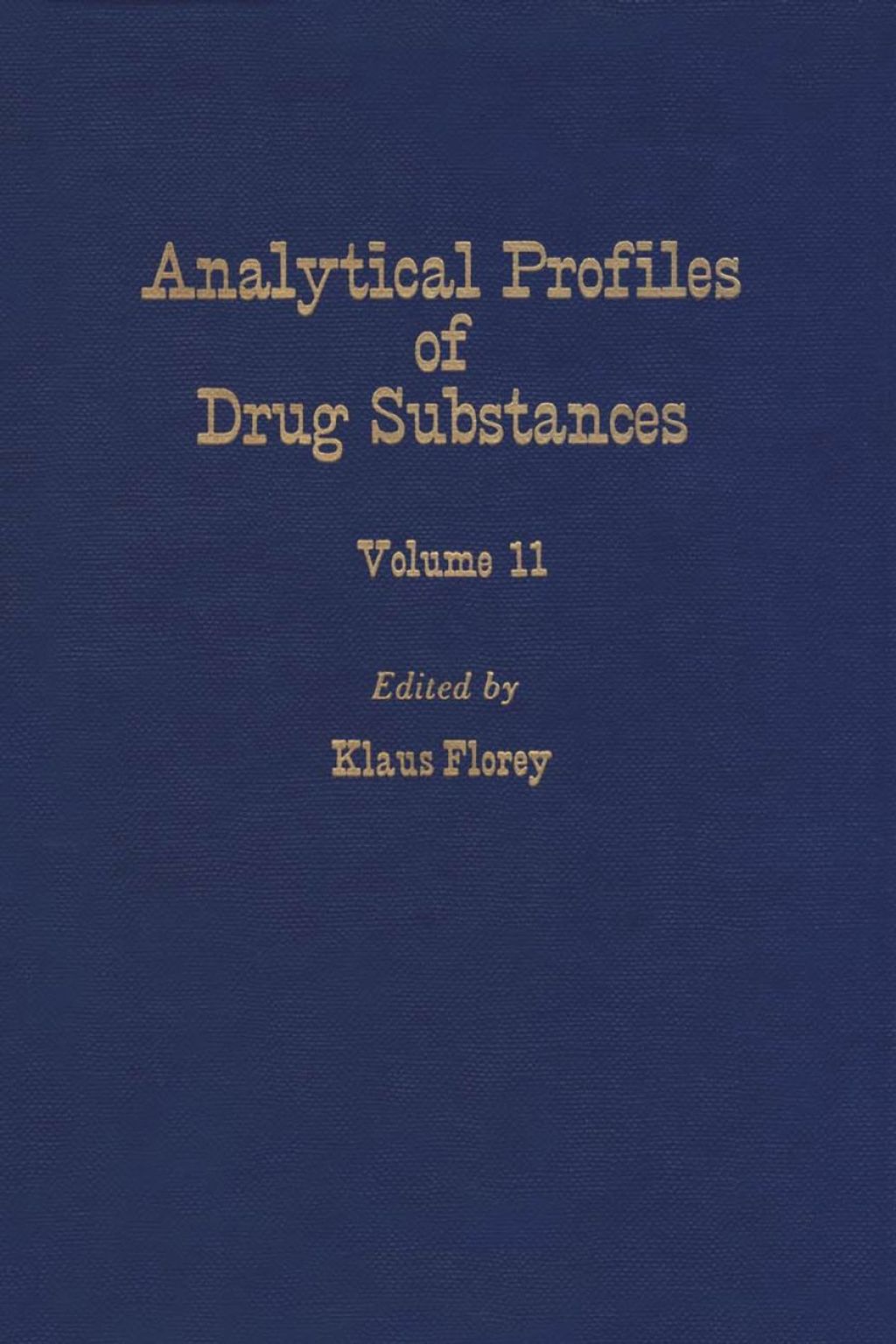 Profiles of Drug Substances, Excipients and Related Methodology vol 11
