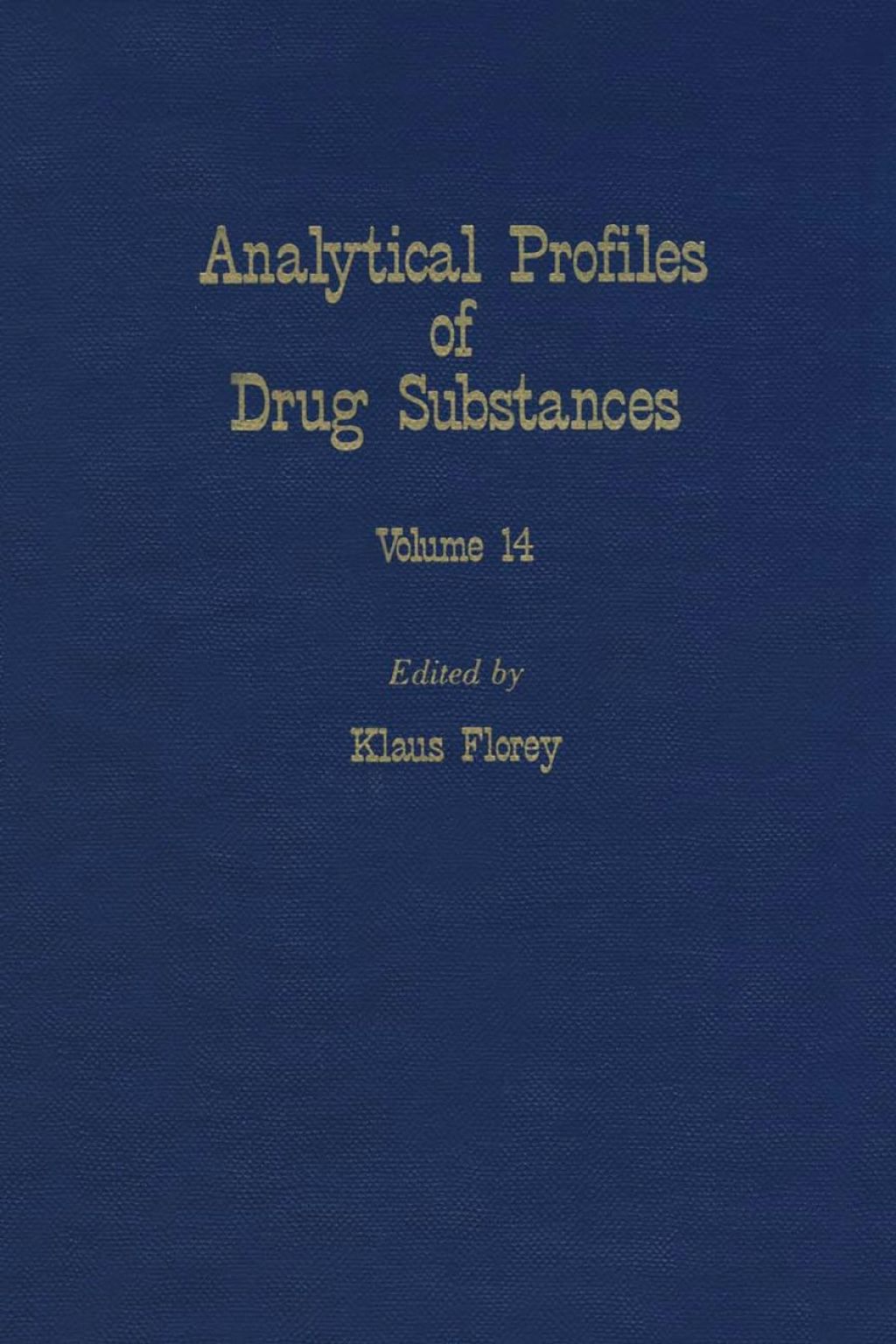 Profiles of Drug Substances, Excipients and Related Methodology vol 14