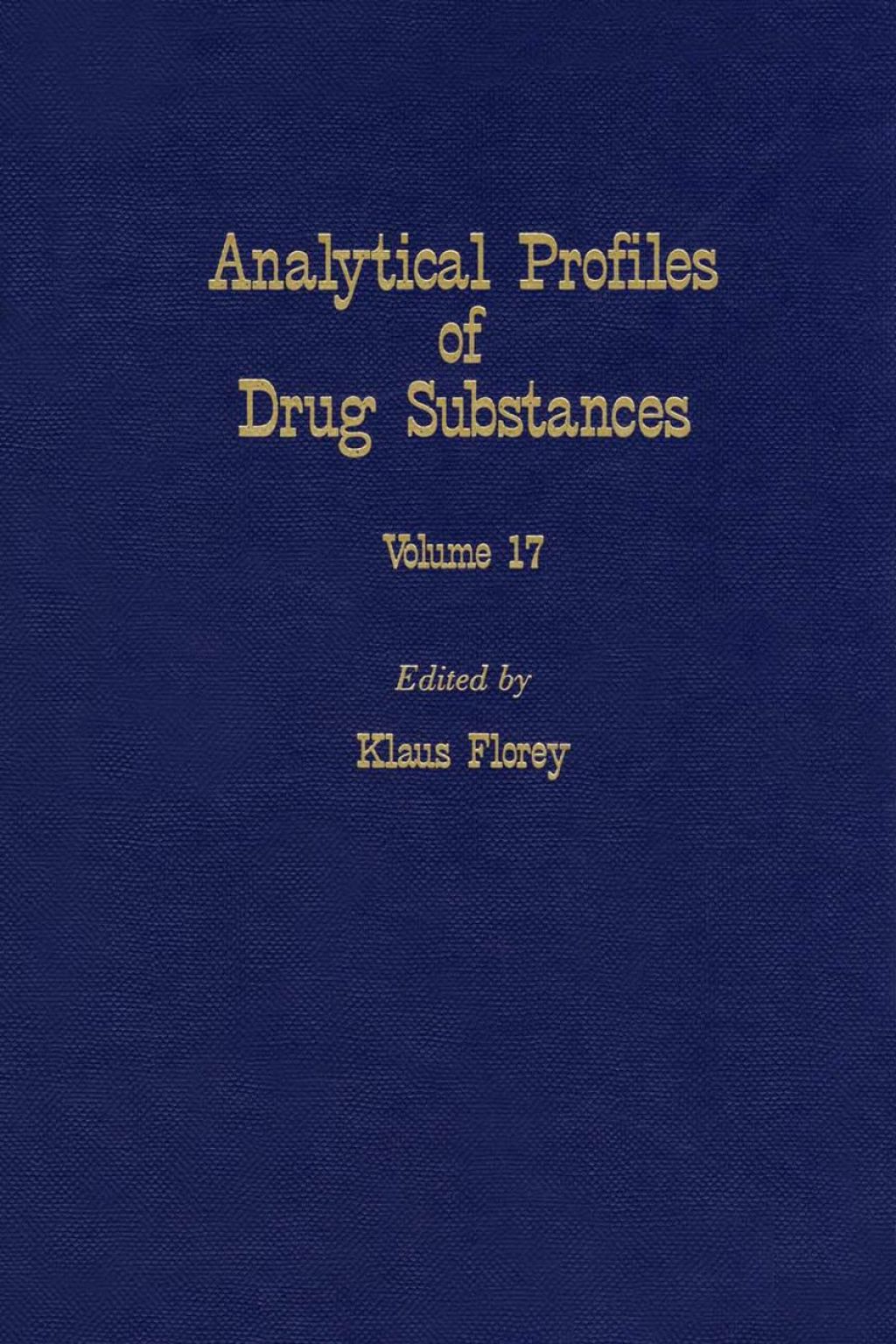 Profiles of Drug Substances, Excipients and Related Methodology vol 17