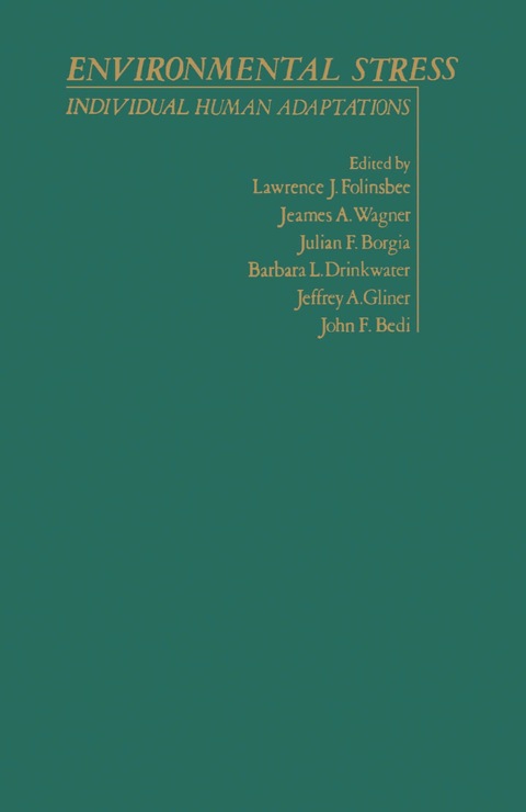 Environmental Stress: Individual Human Adaptations, 1st Edition - FULL INSTANT DOWNLOAD | PDF DOCX EPUB