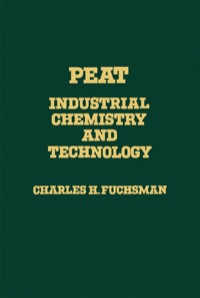 表紙画像: Peat: Industrial Chemistry and Technology 9780122646508
